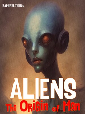 cover image of Aliens -- The Origin of Man